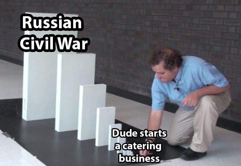 Russian Civil War Dude starts acatering business