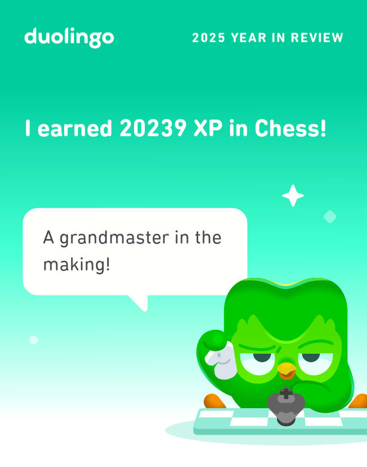 duolingo 2025 YEAR IN REVIEW I earned 20239 XP in Chess! A grandmaster in the making!